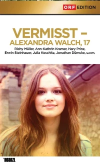 Постер фильма: Vermisst - Alexandra Walch, 17