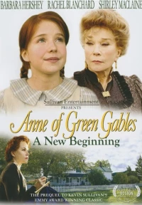 Постер фильма: Энн из Зелёных крыш: новое начало
