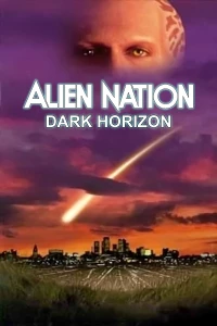 Постер фильма: Нация пришельцев: Темный горизонт