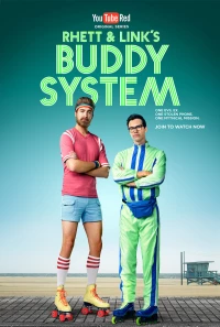 Постер фильма: Rhett & Link's Buddy System