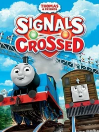 Постер фильма: Thomas & Friends: Signals Crossed