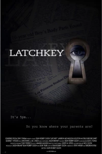 Постер фильма: Latchkey