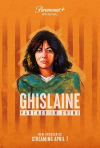 Постер фильма: Ghislaine: Partner in Crime