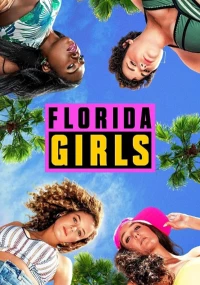 Постер фильма: Florida Girls