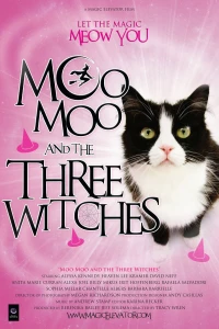 Постер фильма: Moo Moo and the Three Witches