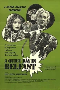 Постер фильма: A Quiet Day in Belfast