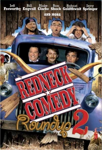 Постер фильма: Redneck Comedy Roundup 2