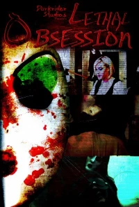 Постер фильма: Lethal Obsession