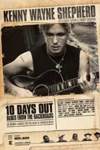 Постер фильма: 10 Days Out: Blues from the Backroads