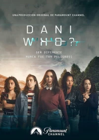 Постер фильма: Dani Who?