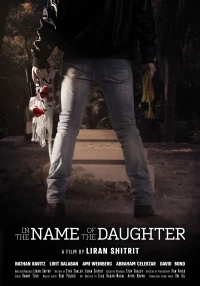 Постер фильма: In the Name of the Daughter