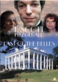 Постер фильма: F. Scott Fitzgerald and «The Last of the Belles»
