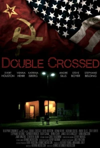 Постер фильма: Double Crossed