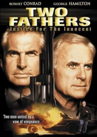 Постер фильма: Two Fathers: Justice for the Innocent