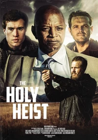 Постер фильма: The Holy Heist