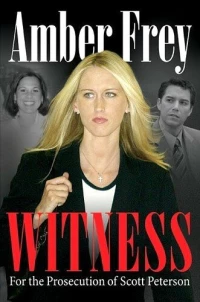 Постер фильма: Amber Frey: Witness for the Prosecution