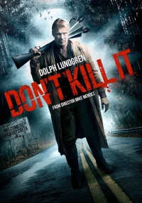 Постер фильма: Не убивай его