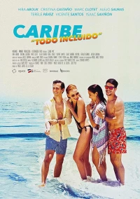 Постер фильма: Caribe «Todo incluído»
