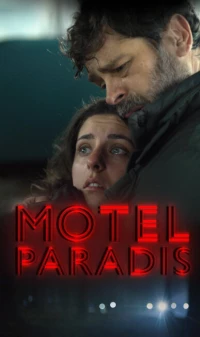 Постер фильма: Motel Paradis