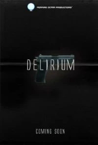 Постер фильма: Delirium