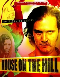 Постер фильма: House on the Hill