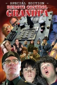 Постер фильма: Remote Control Grandpa