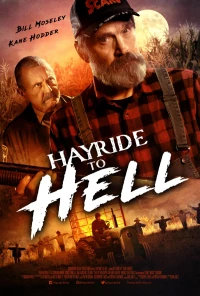 Постер фильма: Hayride to Hell