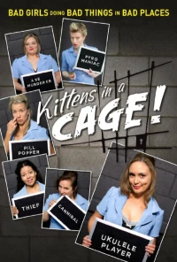 Постер фильма: Kittens in a Cage