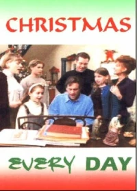 Постер фильма: Рождество каждый день