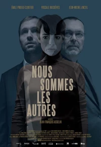 Постер фильма: Nous sommes les autres