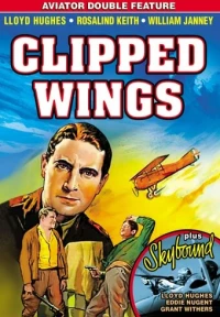 Постер фильма: Clipped Wings