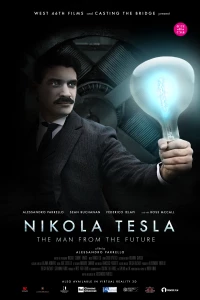 Постер фильма: Никола Тесла, человек из будущего