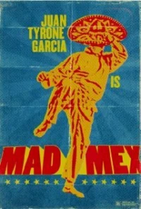 Постер фильма: Mad Mex