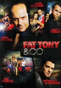 Постер фильма: Fat Tony & Co