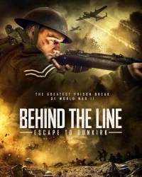 Постер фильма: Behind the Line: Escape to Dunkirk