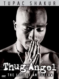 Постер фильма: Тупак Шакур: Хулиган-ангел