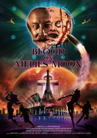 Постер фильма: Blood on Méliès' Moon