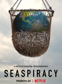 Постер фильма: Морской заговор: Тайна устойчивого рыболовства
