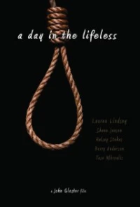 Постер фильма: A Day in the Lifeless