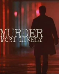 Постер фильма: Скорее всего убийство