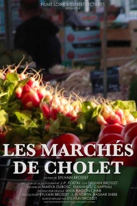 Постер фильма: Les marchés de Cholet