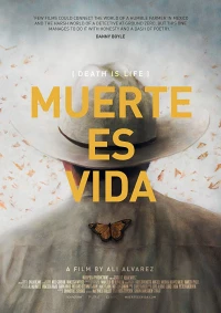 Постер фильма: Muerte Es Vida: Death Is Life