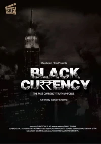 Постер фильма: Чёрная валюта: Вся правда о фальшивой валюте