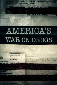 Постер фильма: America's War on Drugs