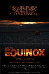 Постер фильма: Into the Equinox