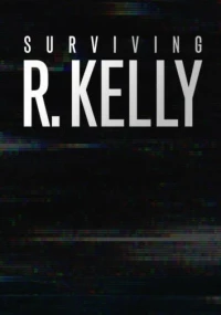 Постер фильма: Surviving R. Kelly