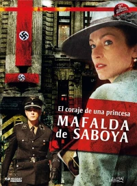 Постер фильма: Мафальда Савойская — Мужественная принцесса