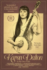 Постер фильма: In My Own Time: A Portrait of Karen Dalton