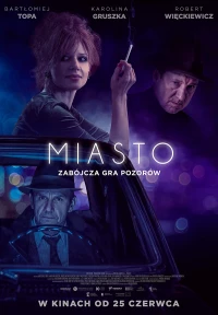 Постер фильма: Miasto