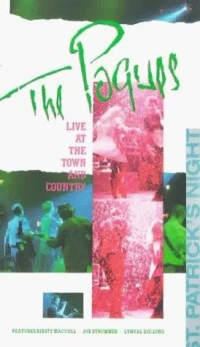 Постер фильма: The Pogues: Live at the Town and Country